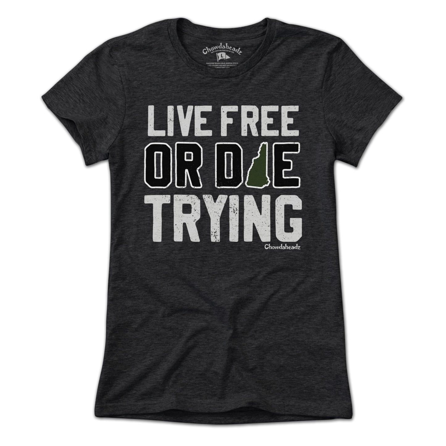 Live Free Or Die Trying New Hampshire T-Shirt