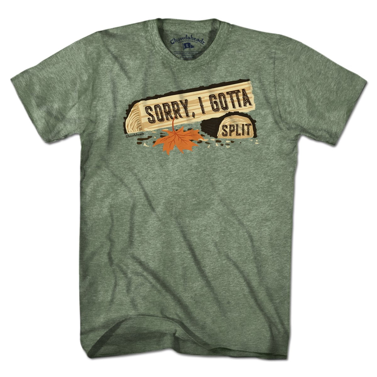 Sorry I Gotta Split T-Shirt