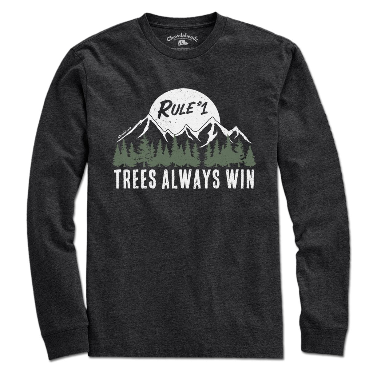 Rule #1 Trees Always Win T-Shirt