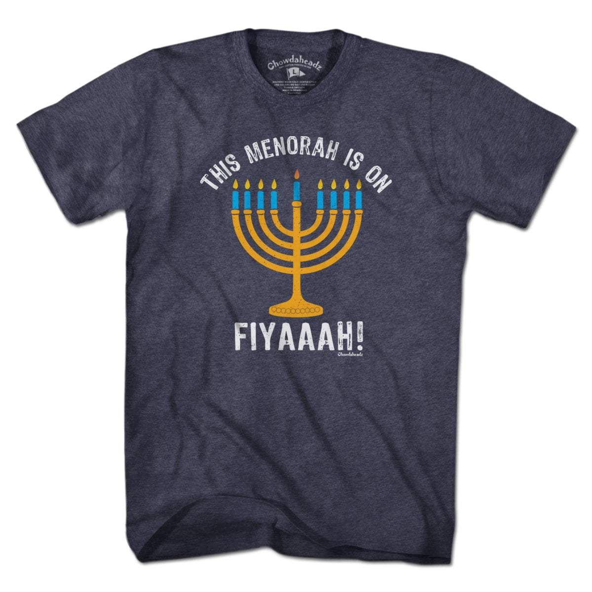 This Menorah Is On Fiyaaah T-Shirt
