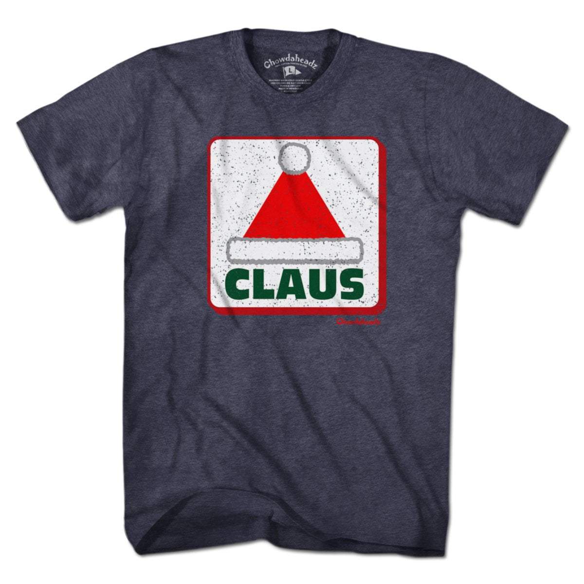 CLAUS Santa Hat Sign T-Shirt
