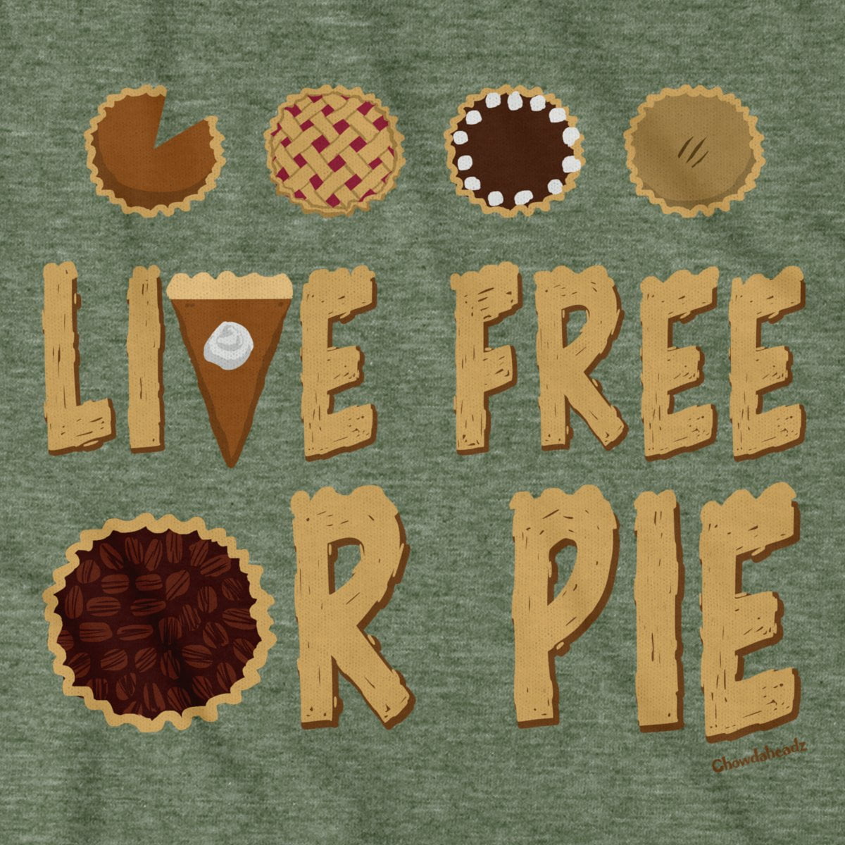 Live Free or Pie T-Shirt