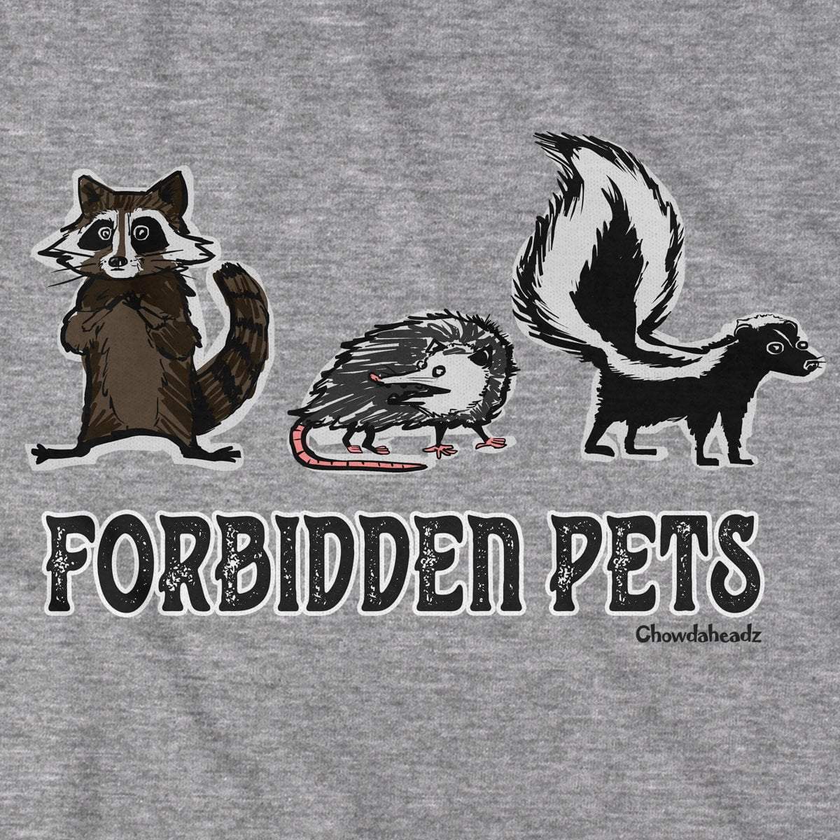 Forbidden Pets T-Shirt