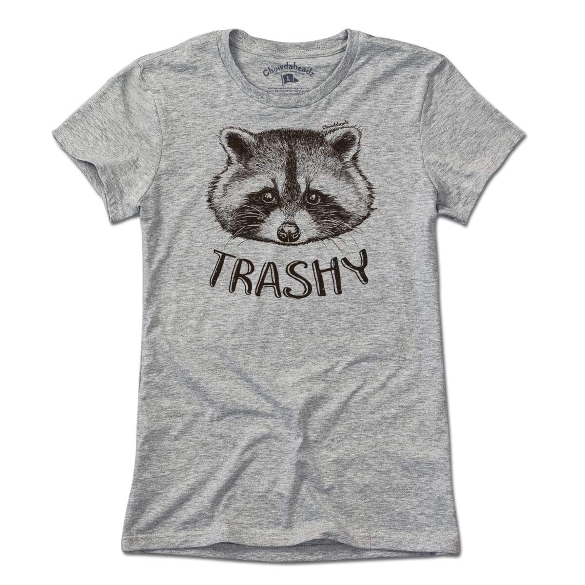 Trashy T-Shirt