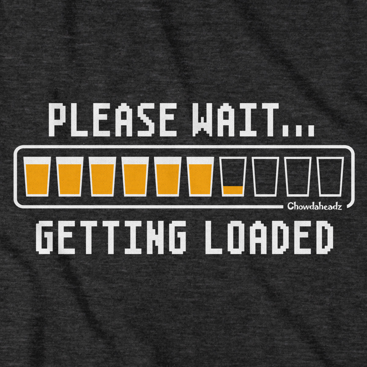 Please Wait Getting Loaded Progress Bar Tailgater Hoodie