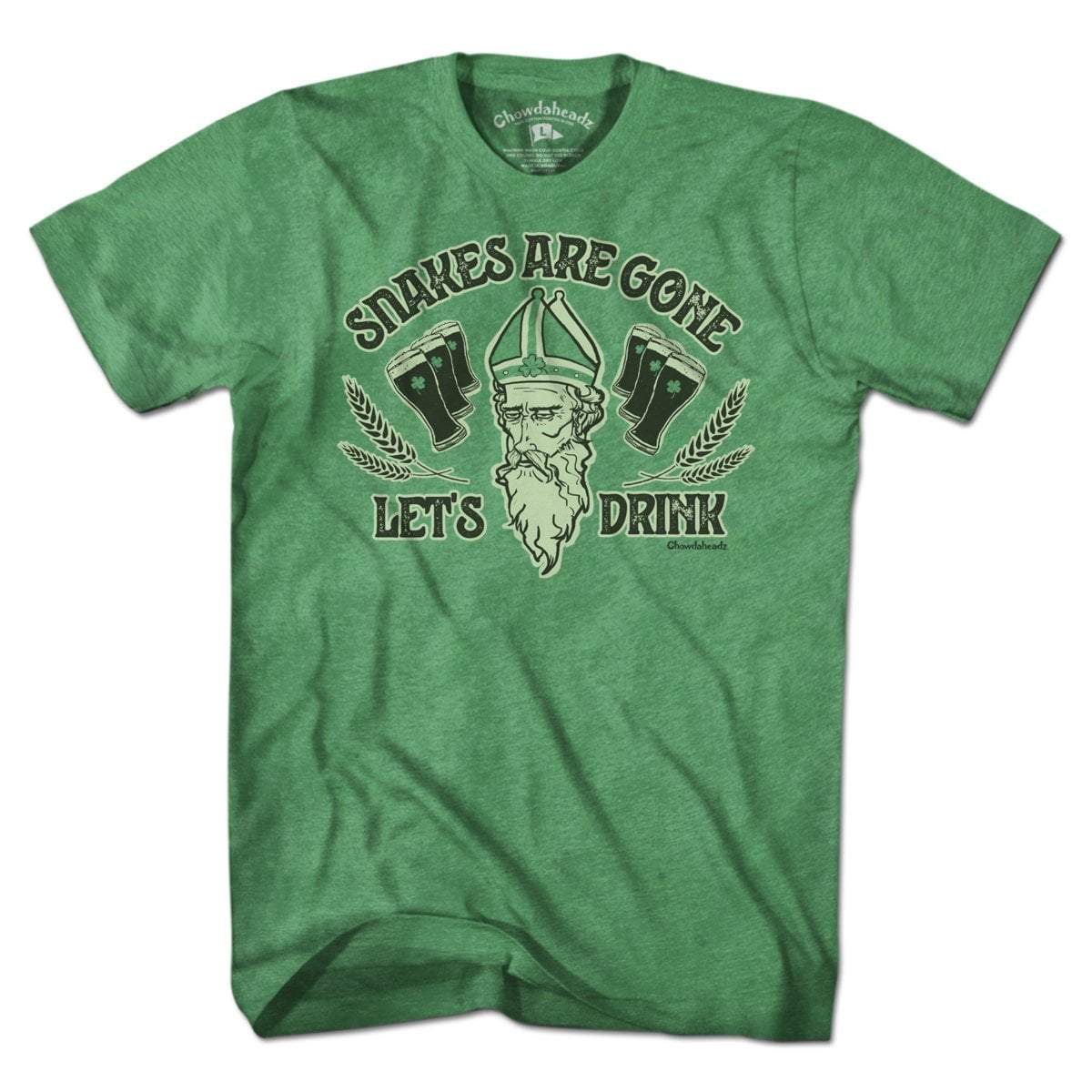 Snakes Are Gone Let's Drink T-Shirt