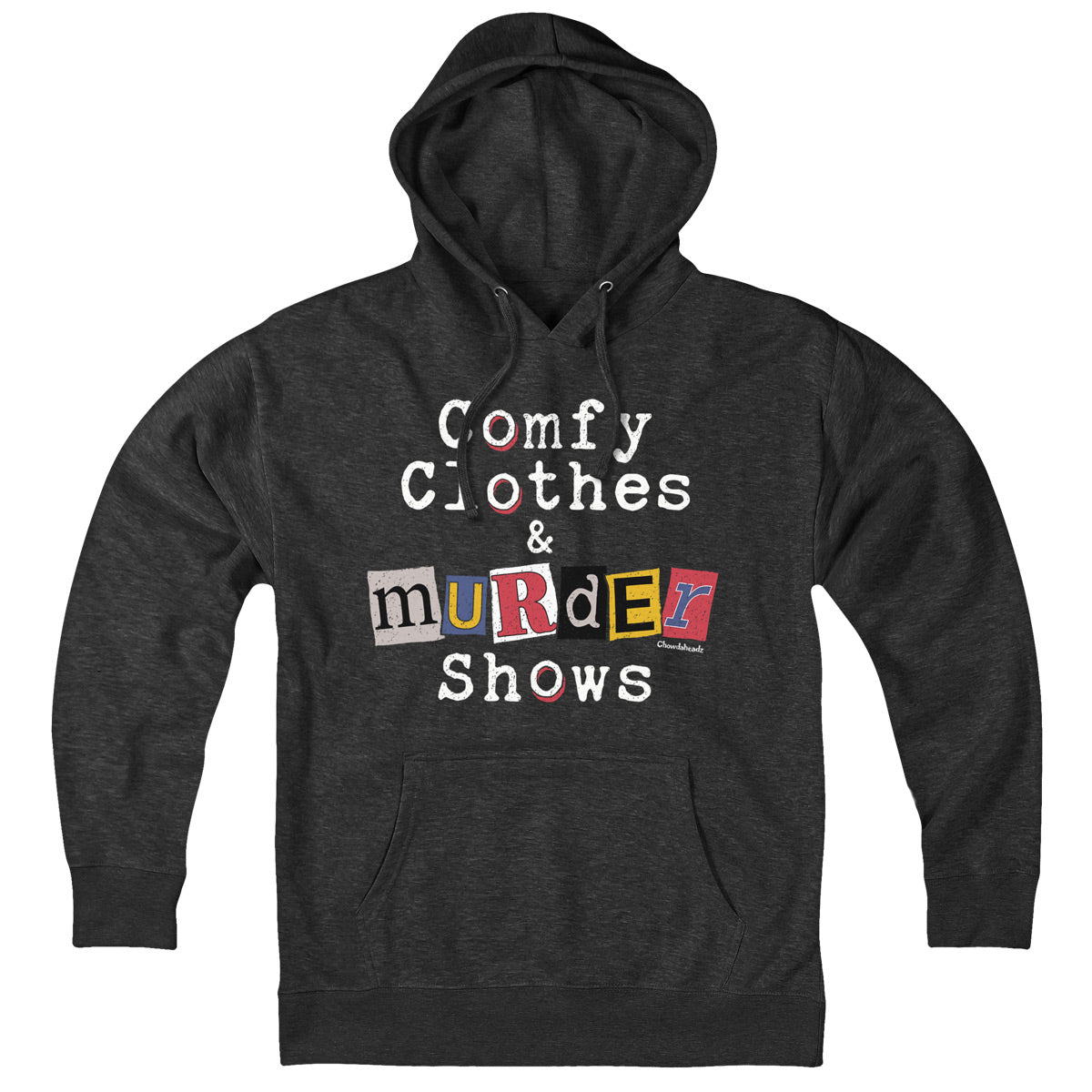 Comfy Clothes & Murder Shows Hoodie