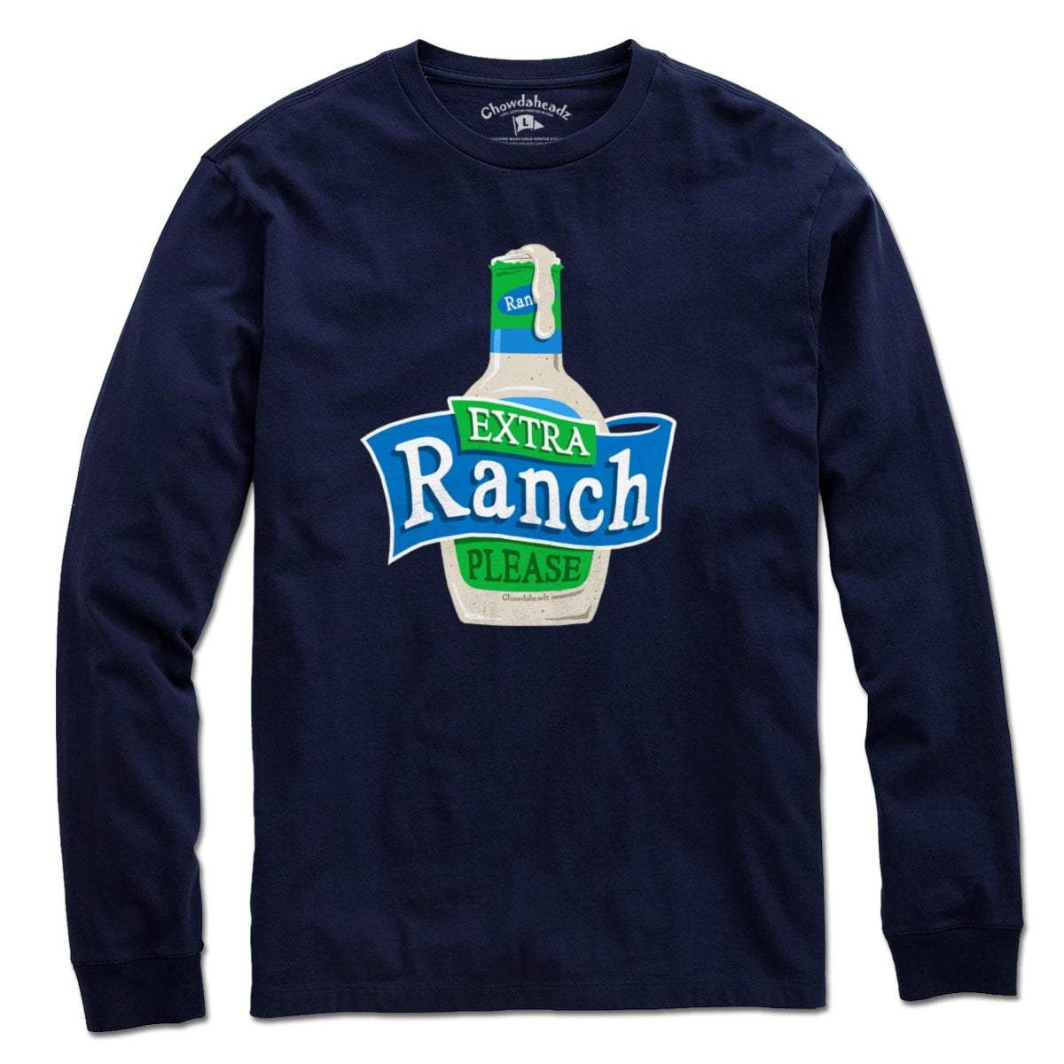Extra Ranch Please T-Shirt