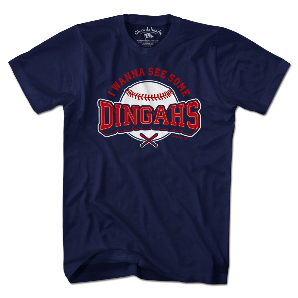 I Wanna See Some Dingahs T-Shirt