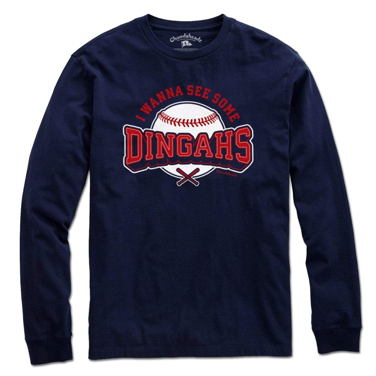 I Wanna See Some Dingahs T-Shirt