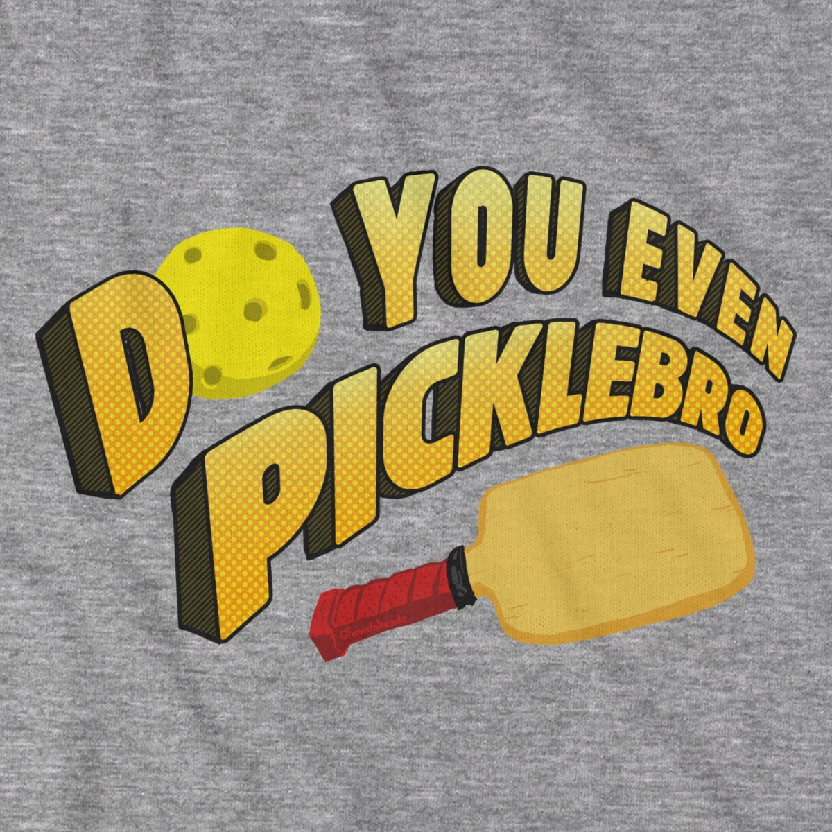 Do You Even Picklebro T-Shirt