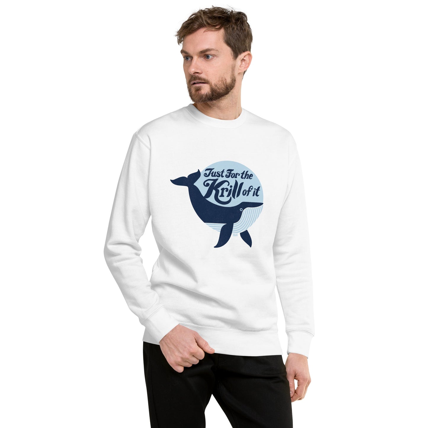 Just for the Krill of It Classic Fleece Sweatshirt