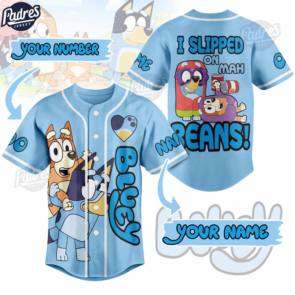 Cartoon Bluey I Slipped On Mah Beans Custom Baseball Jersey - Padres Jersey Oasis: Elevate Your Baseball Style Game