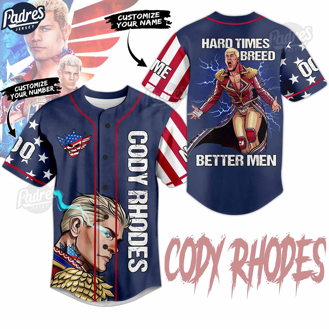 Cody Rhodes Hard Times Breed Better Men Custom Baseball Jersey - Padres Jersey Oasis: Elevate Your Baseball Style Game