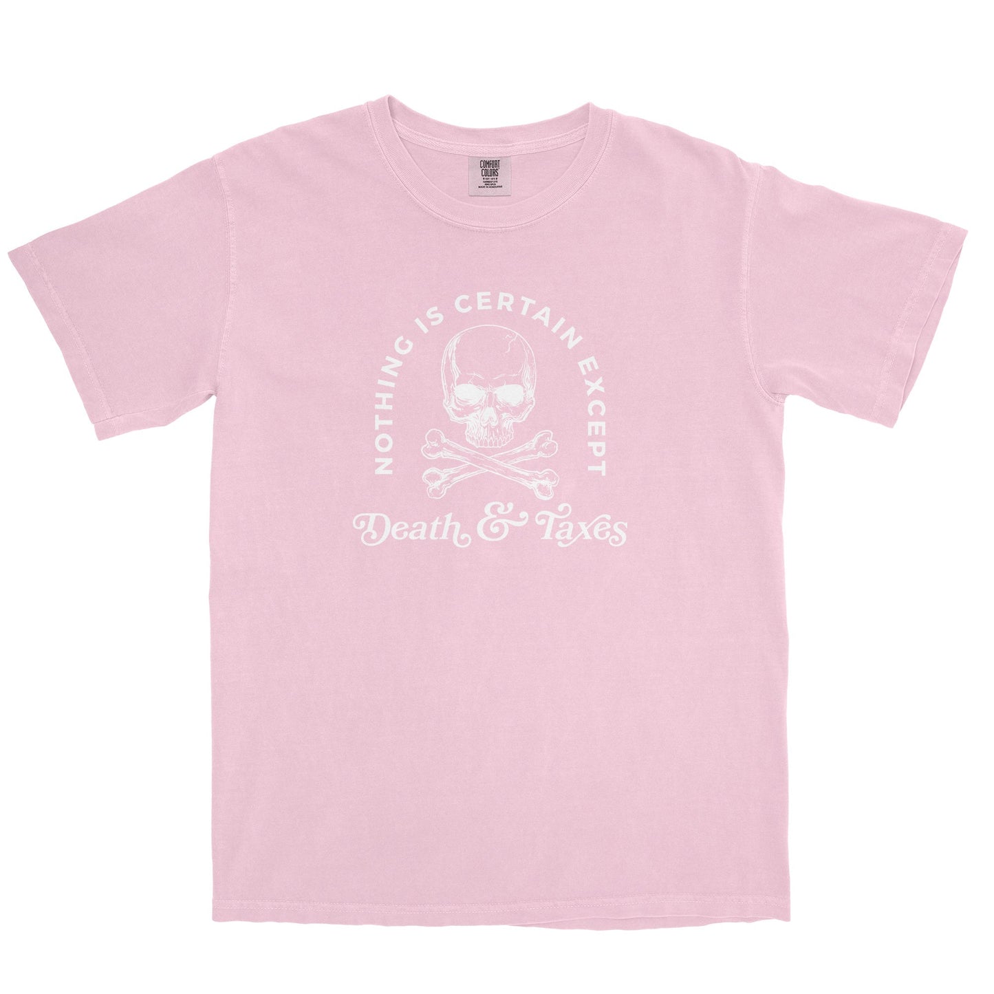 Death & Taxes Garment-Dyed Tee