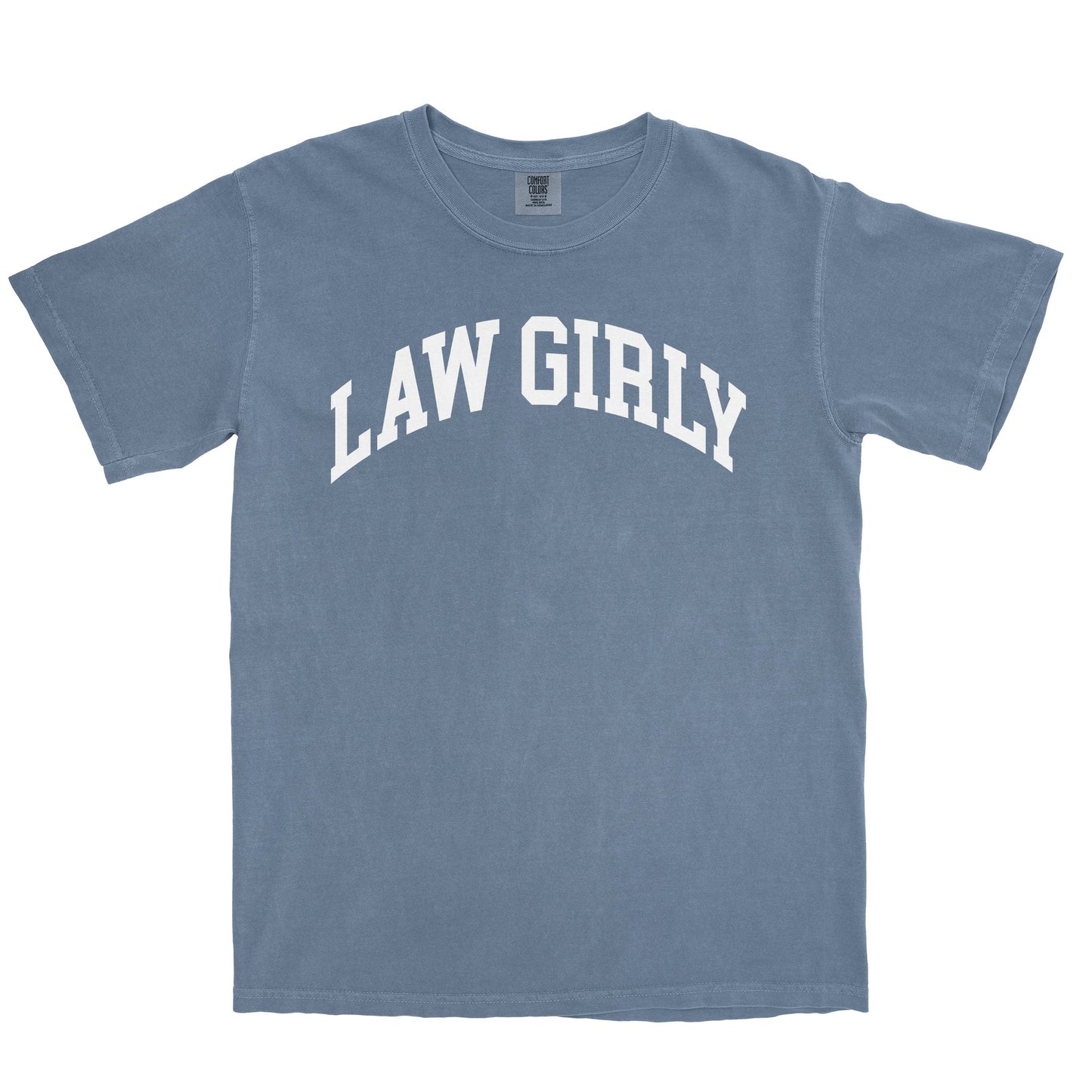 Law Girly Garment-Dyed Tee