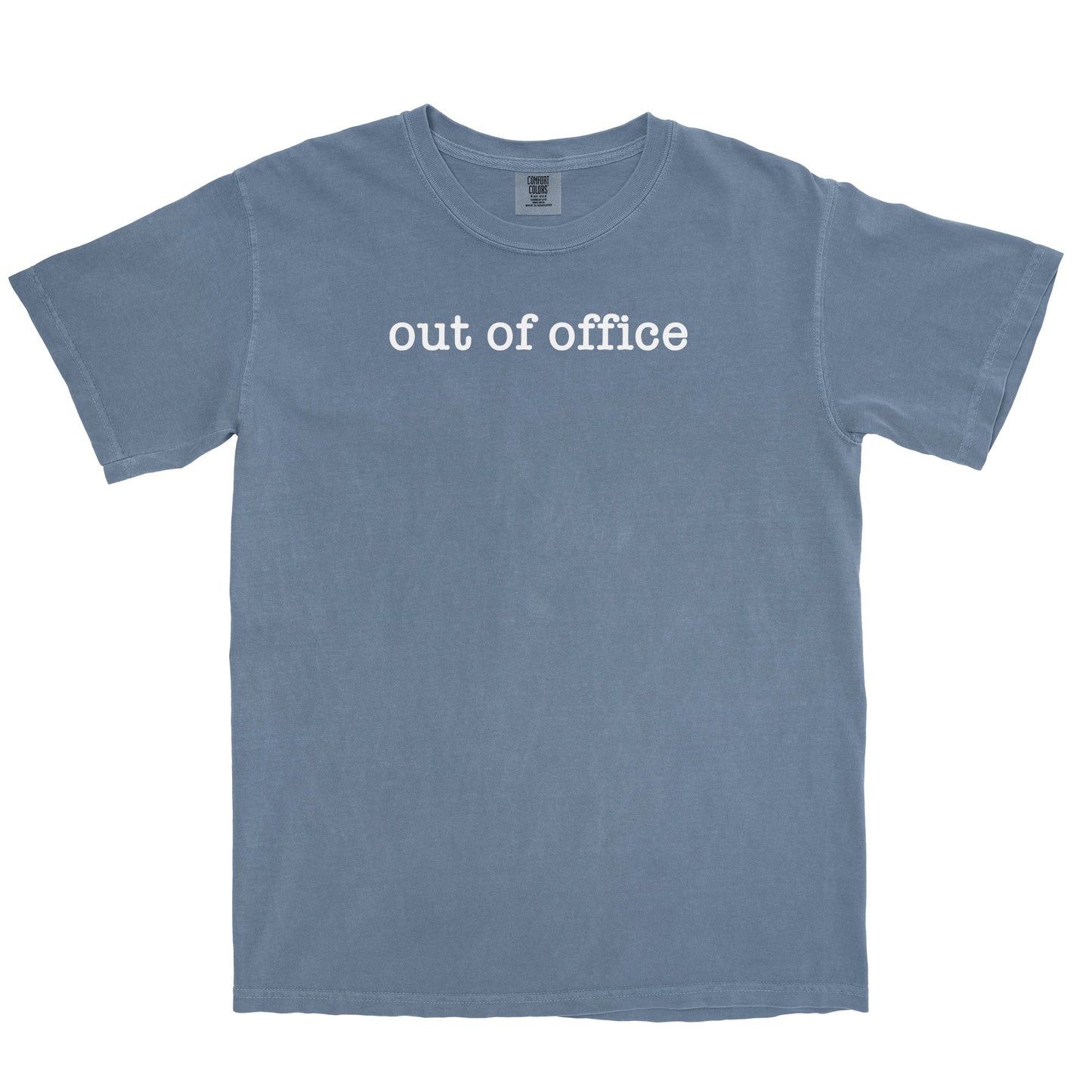 Out Of Office Garment-Dyed Tee