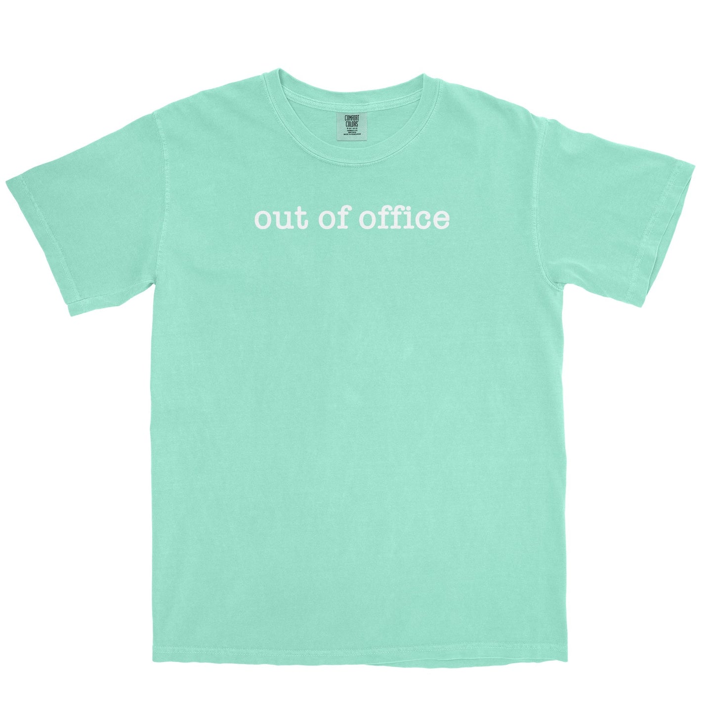 Out Of Office Garment-Dyed Tee