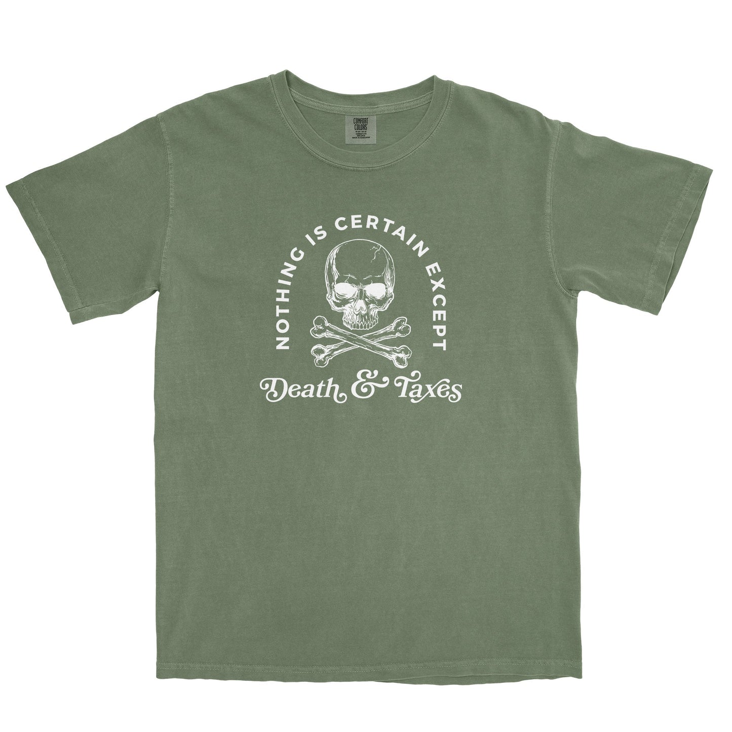Death & Taxes Garment-Dyed Tee
