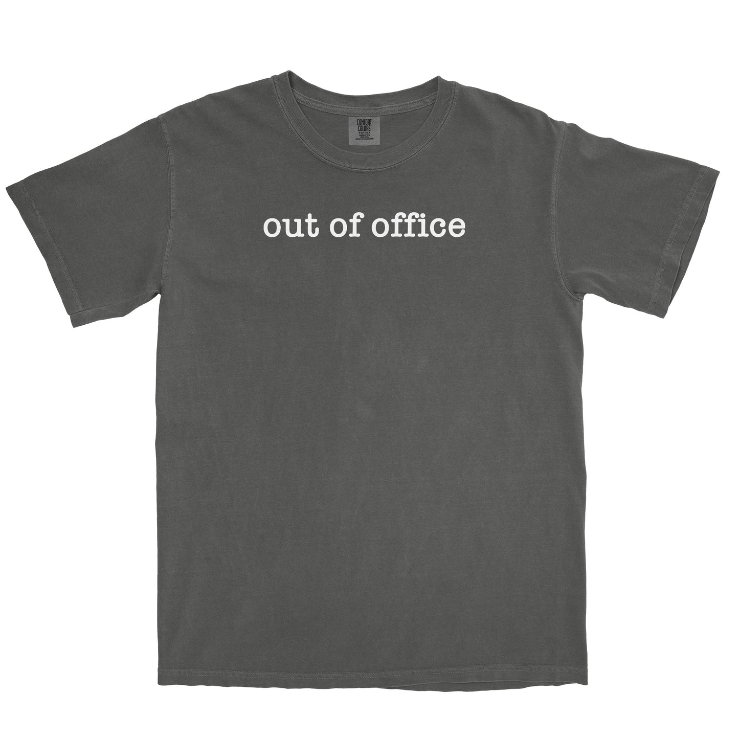 Out Of Office Garment-Dyed Tee