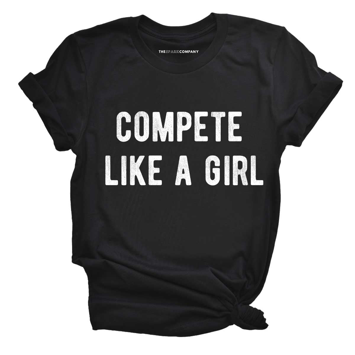 Compete Like A Girl T-Shirt