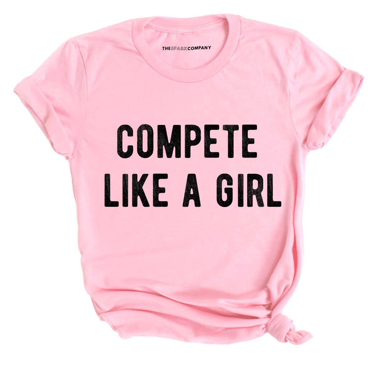 Compete Like A Girl T-Shirt