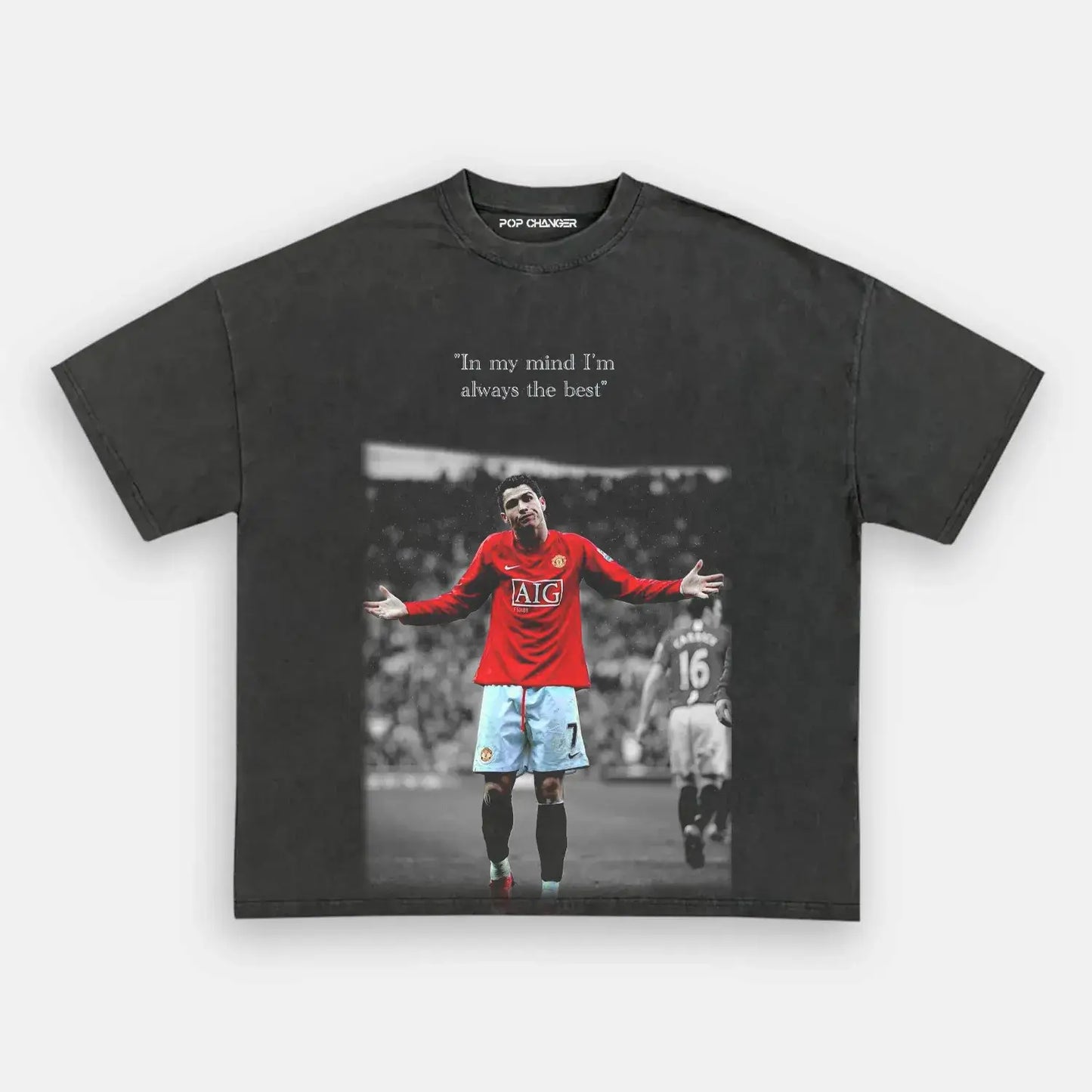 Cristiano Ronaldo Ã¢â‚¬â€Ã¢â‚¬â€I am the best Tee