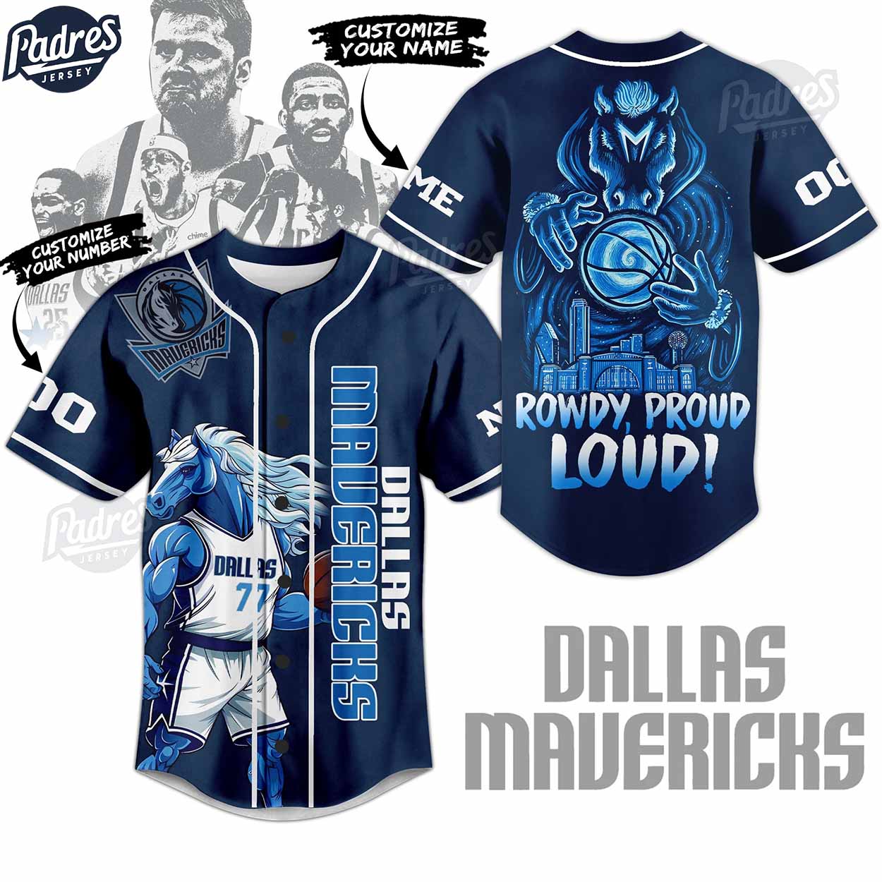 Custom Dallas Mavericks Rowdy Proud Loud NBA Baseball Jersey Gift - Padres Jersey Oasis: Elevate Your Baseball Style Game
