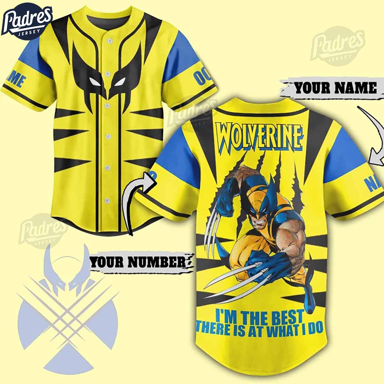 Custom Wolverine I’m The Best There Is At What I Do X-men Baseball Jersey - Padres Jersey Oasis: Elevate Your Baseball Style Game