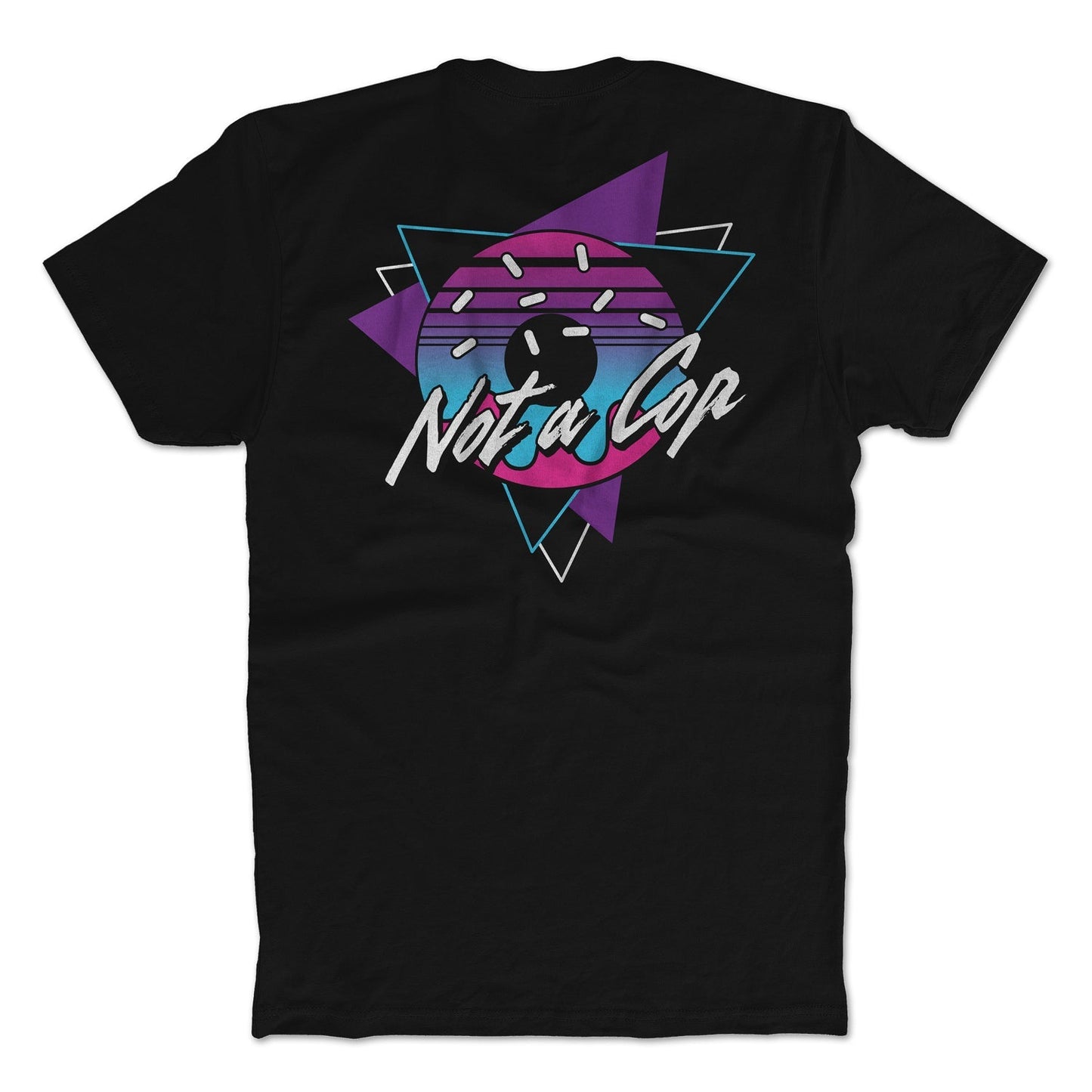 Not A Cop T-Shirt