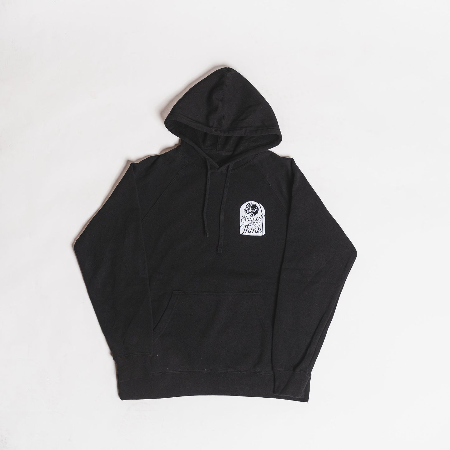 Sooner Than You Think Hoodie