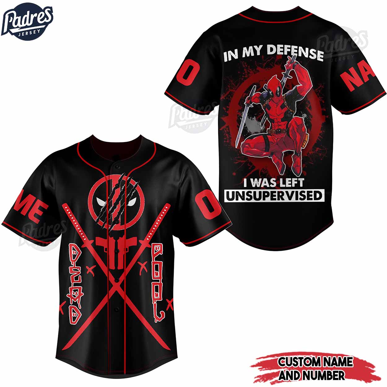 Dead Pool In My Defense I Was Left Unsupervised Custom Baseball Jersey - Padres Jersey Oasis: Elevate Your Baseball Style Game