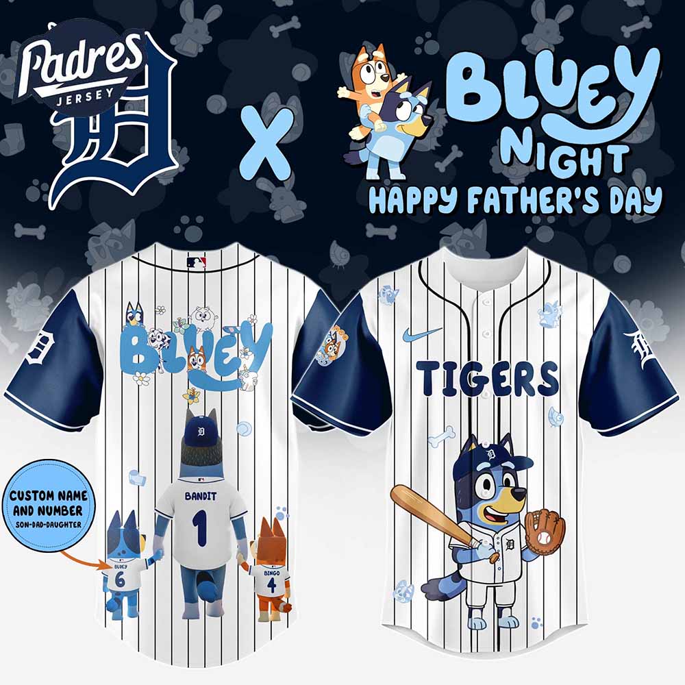Detroit Tigers MLB x Bluey Happy Fathers Day Custom Baseball Jersey - Padres Jersey Oasis: Elevate Your Baseball Style Game