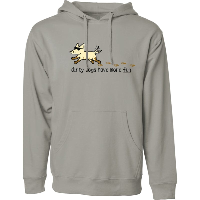 Dirty Dog Have More Fun - Sweatshirt Pullover Hoodie