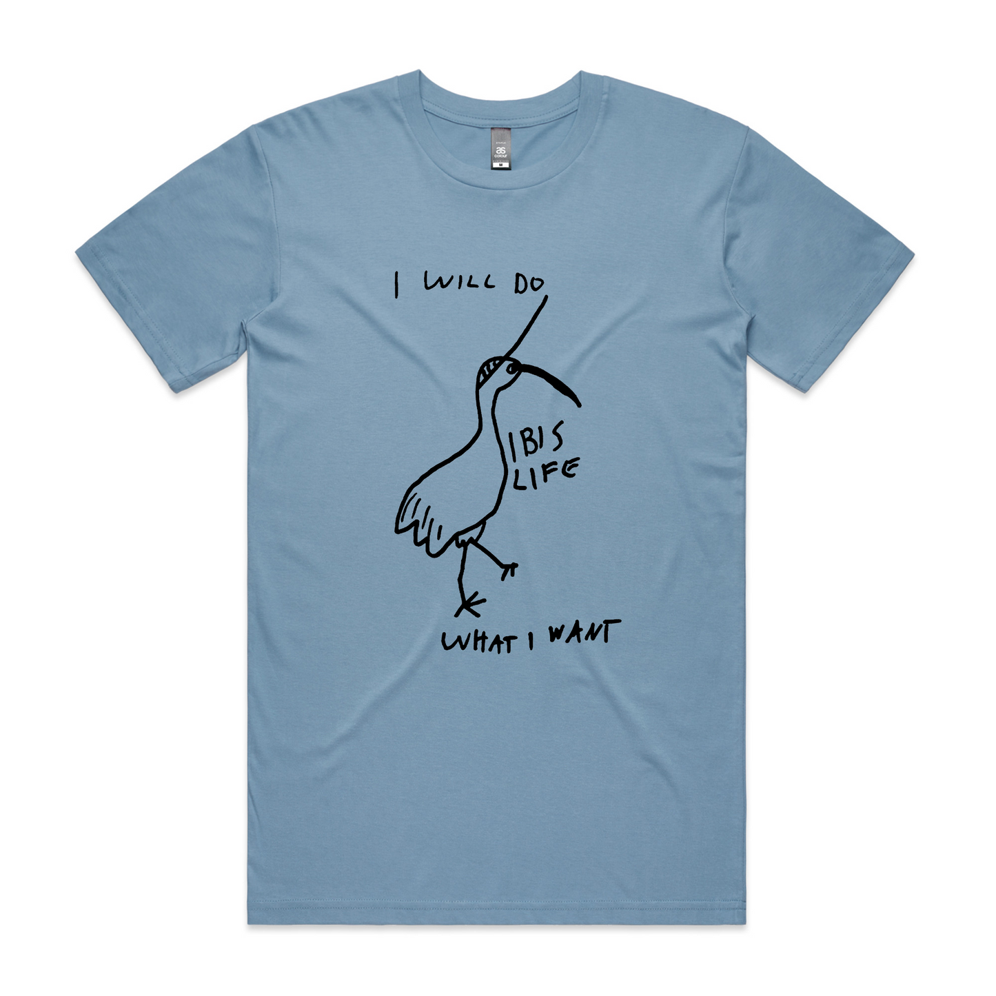 Do What I Want Ibis Life Tee