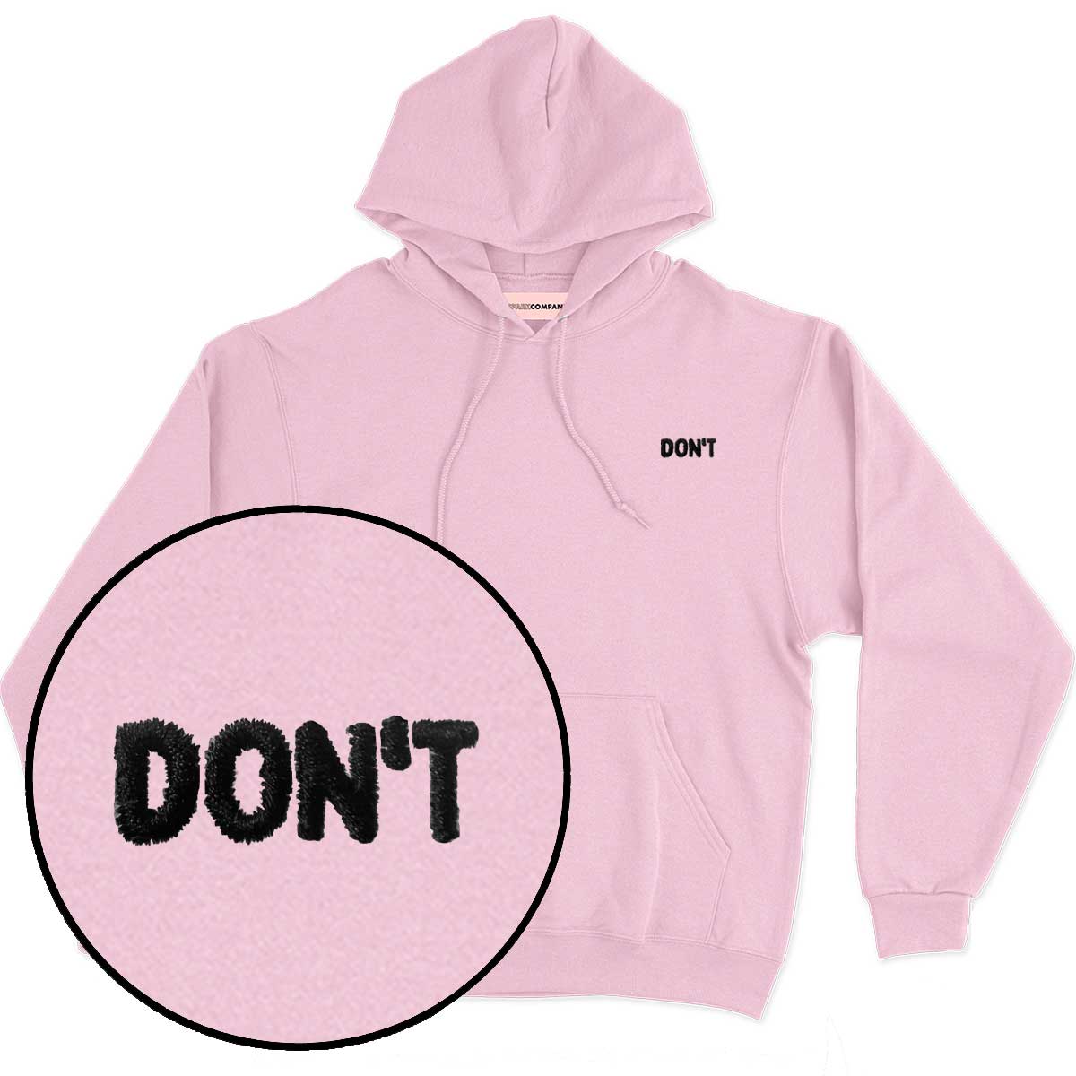 Don't Embroidered Hoodie