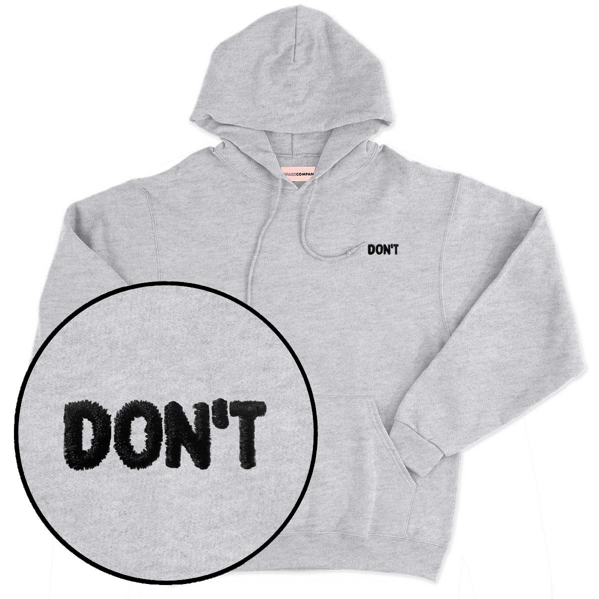 Don't Embroidered Hoodie