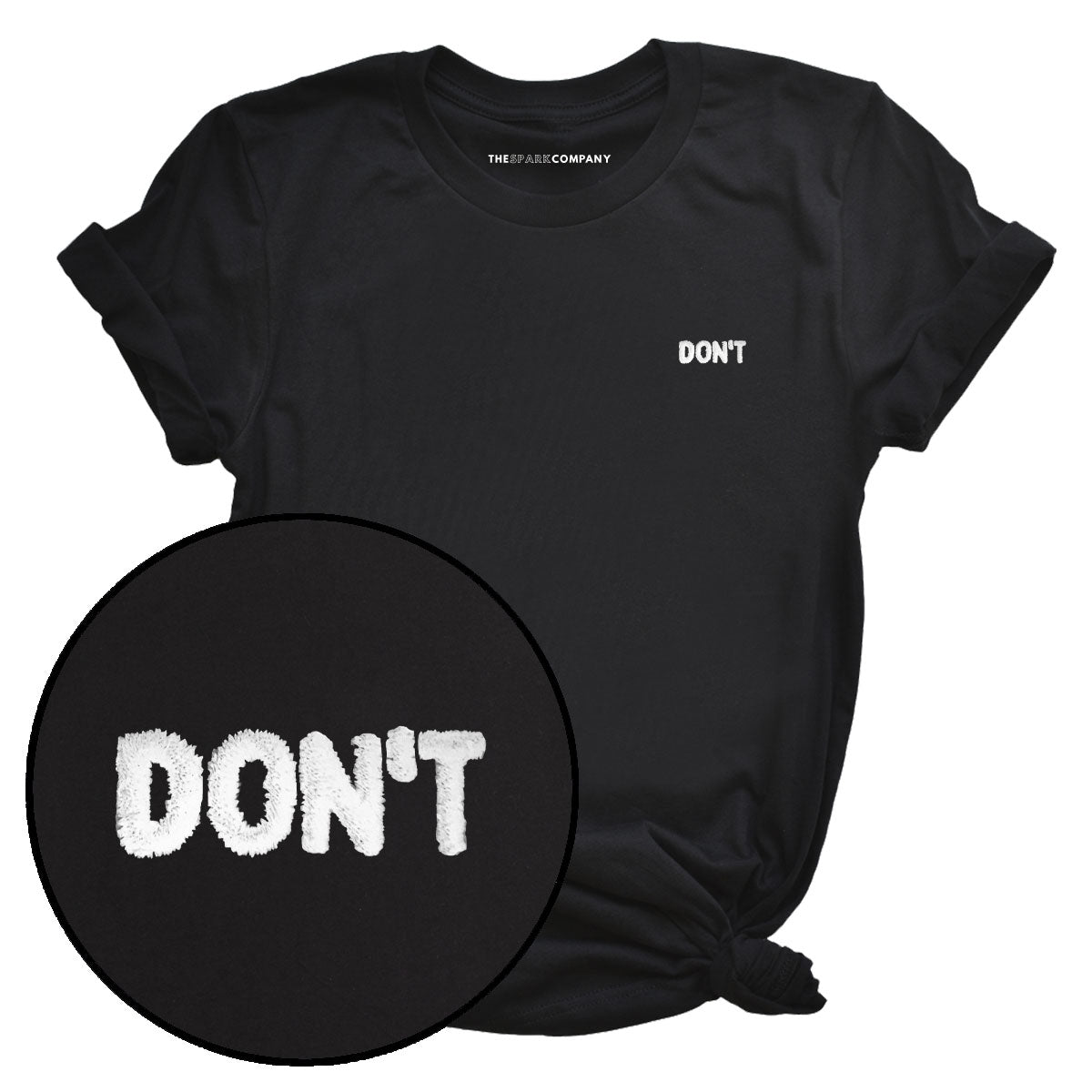 Don't Embroidery Detail T-Shirt