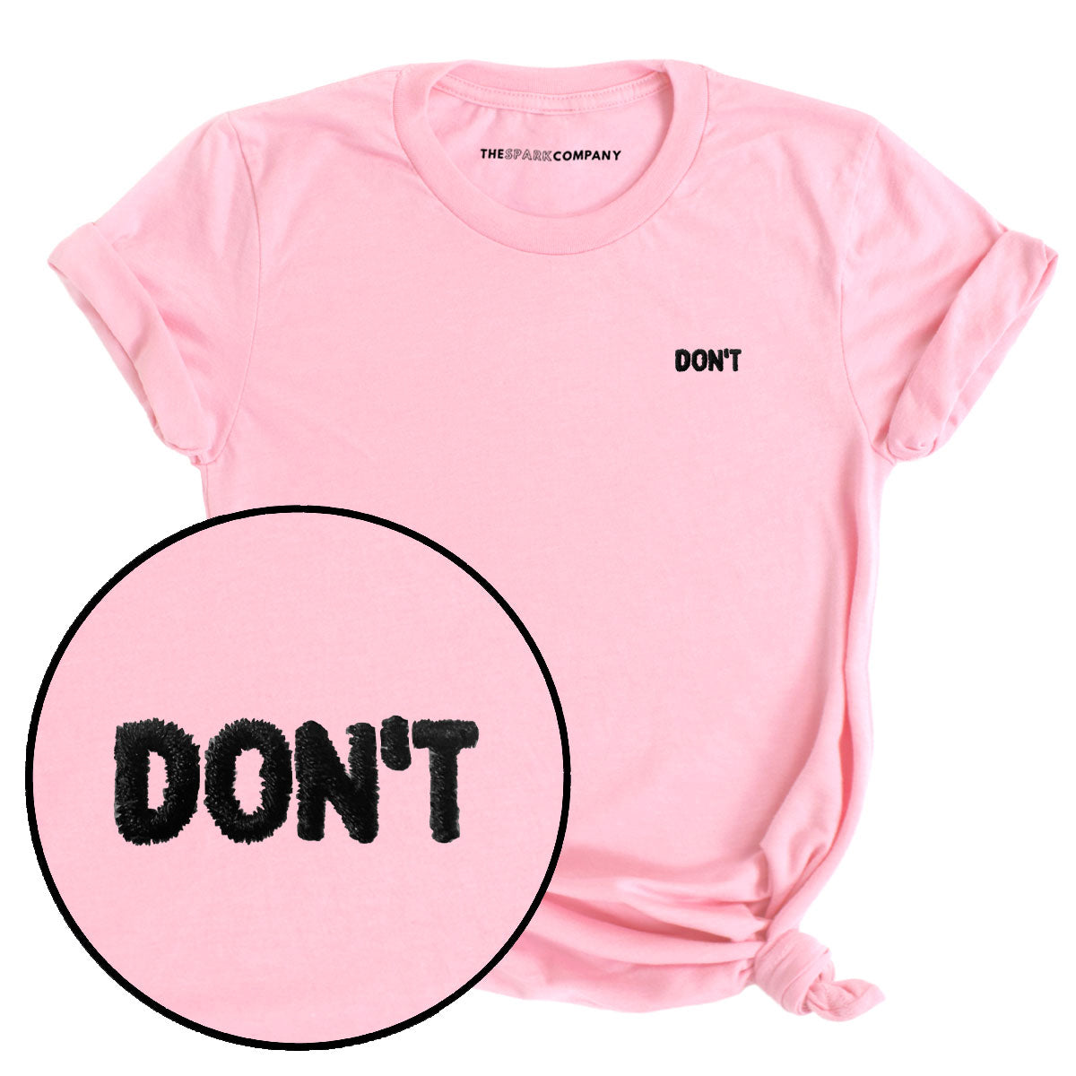 Don't Embroidery Detail T-Shirt