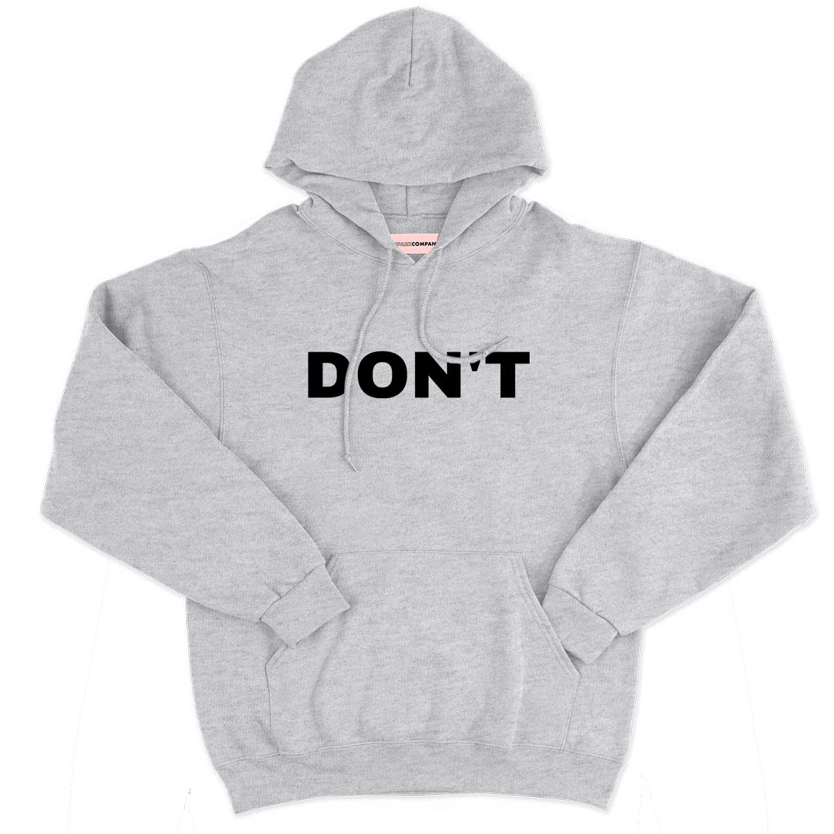 Don't Hoodie
