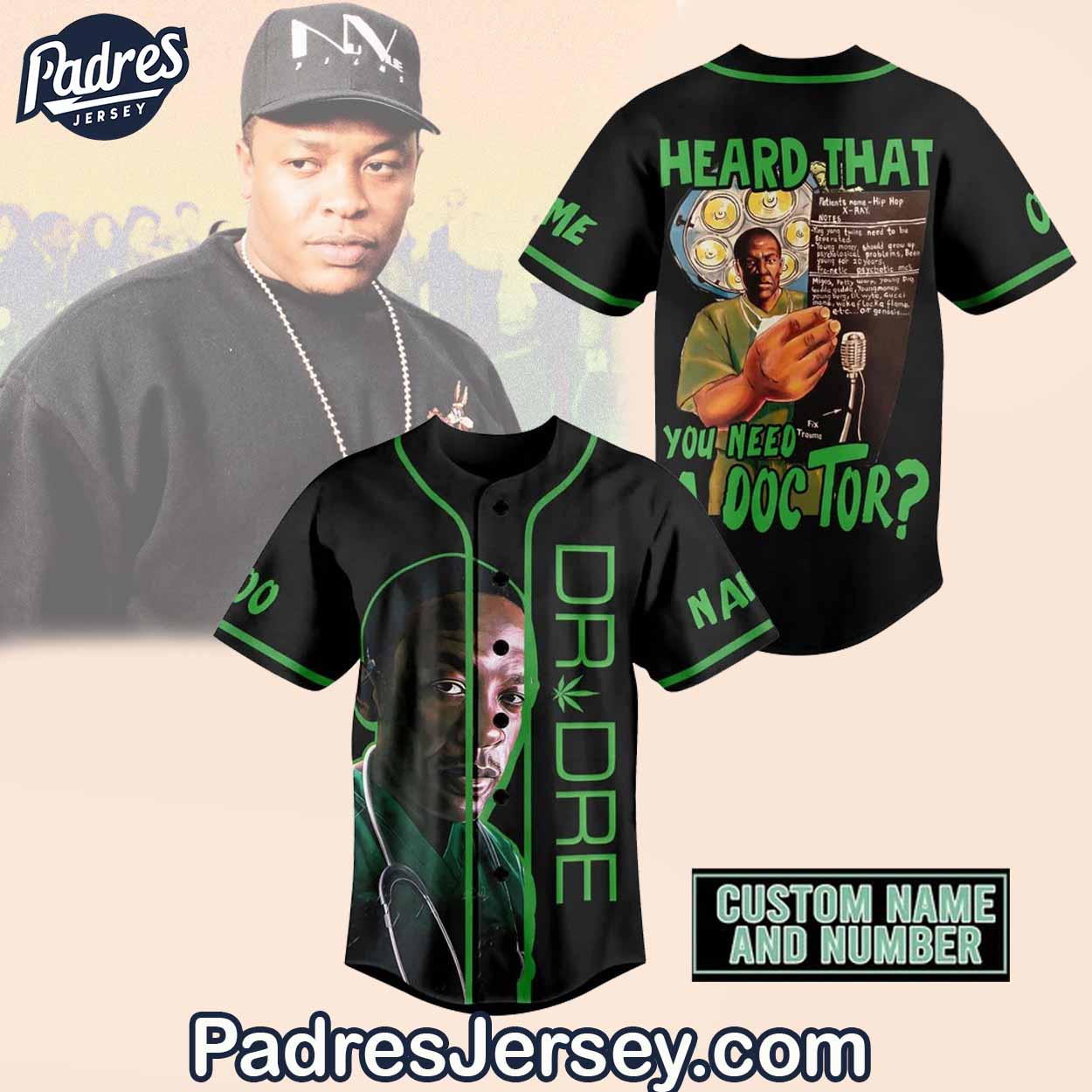 Dr.Dre Custom Baseball Jersey Outfit - Heard That You Need Doctor - Padres Jersey Oasis: Elevate Your Baseball Style Game