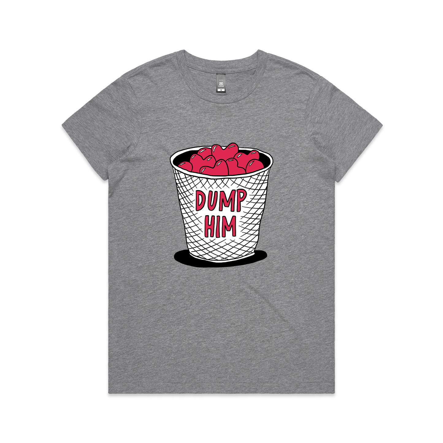 Dump Him Tee