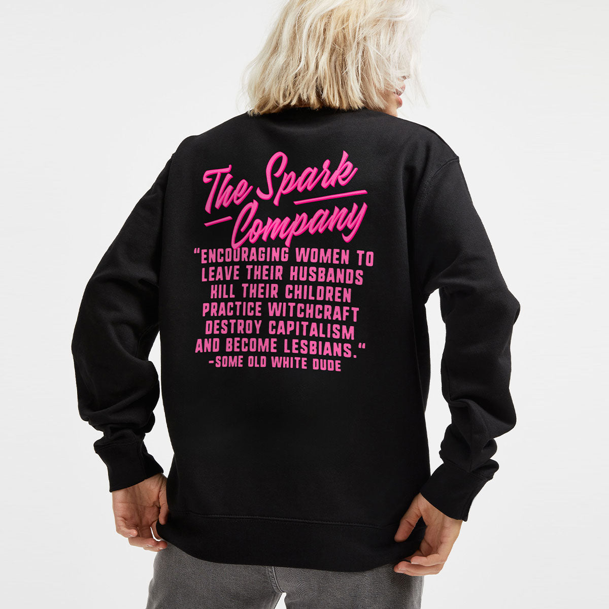 Encouraging Women Quote Sweatshirt