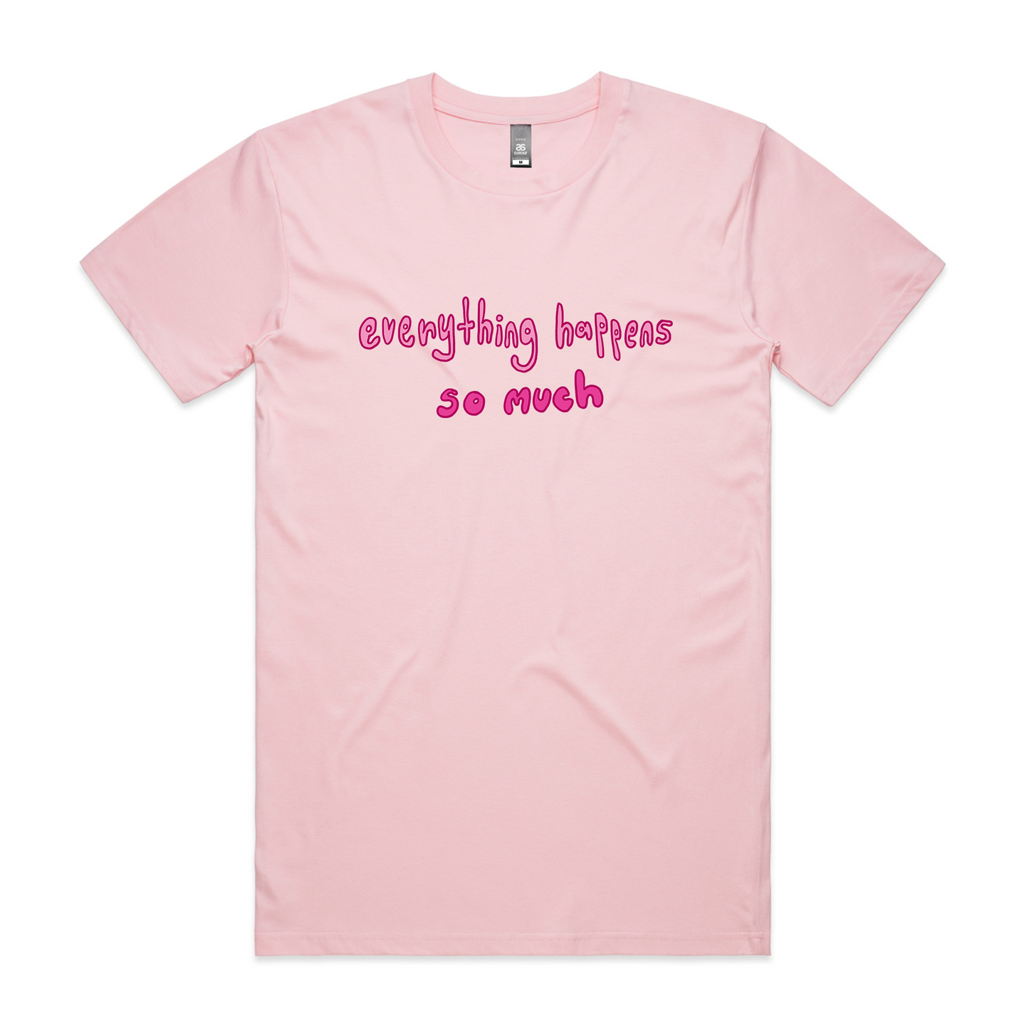 Everything Happens So Much Tee