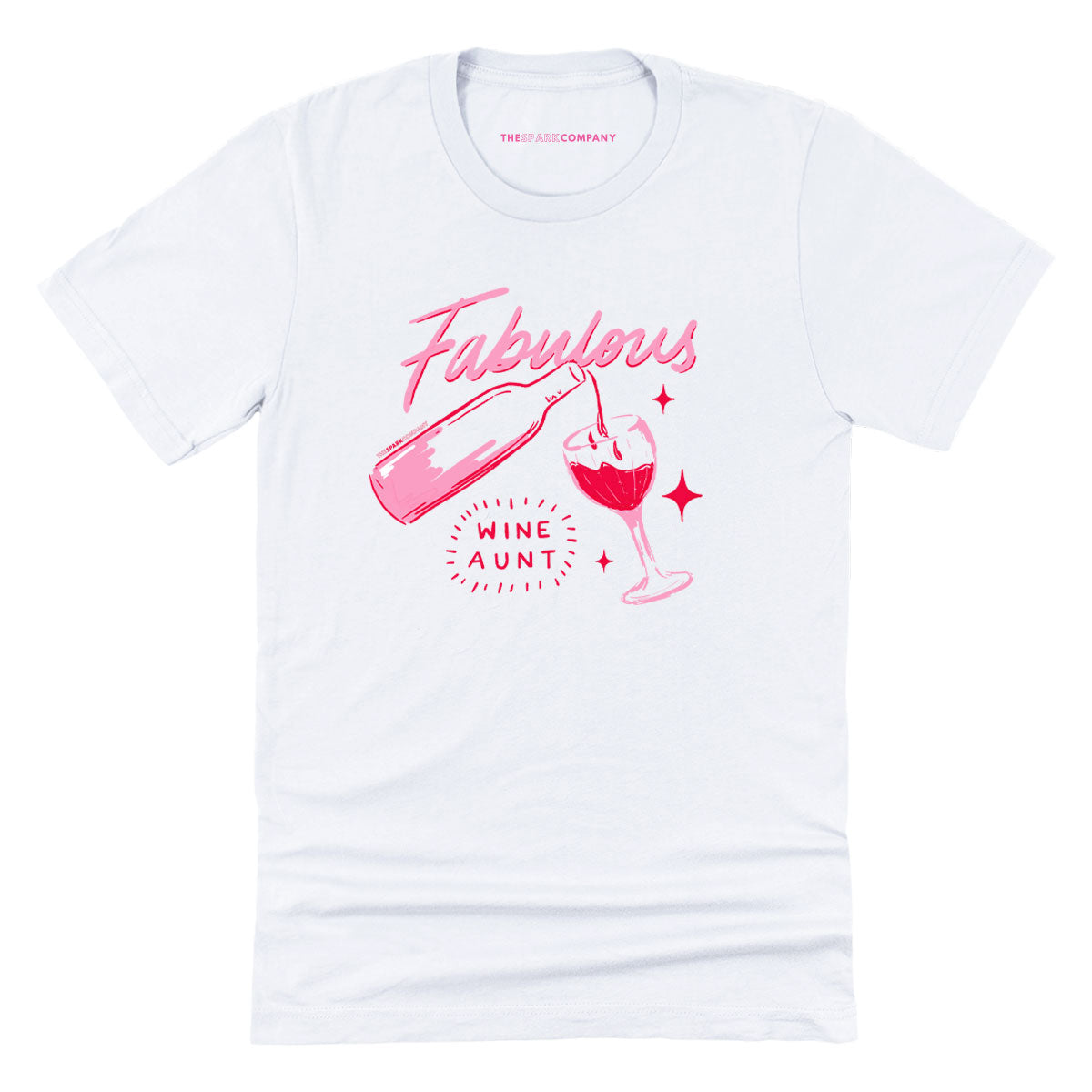 Family Goals: Fabulous Wine Aunt T-Shirt