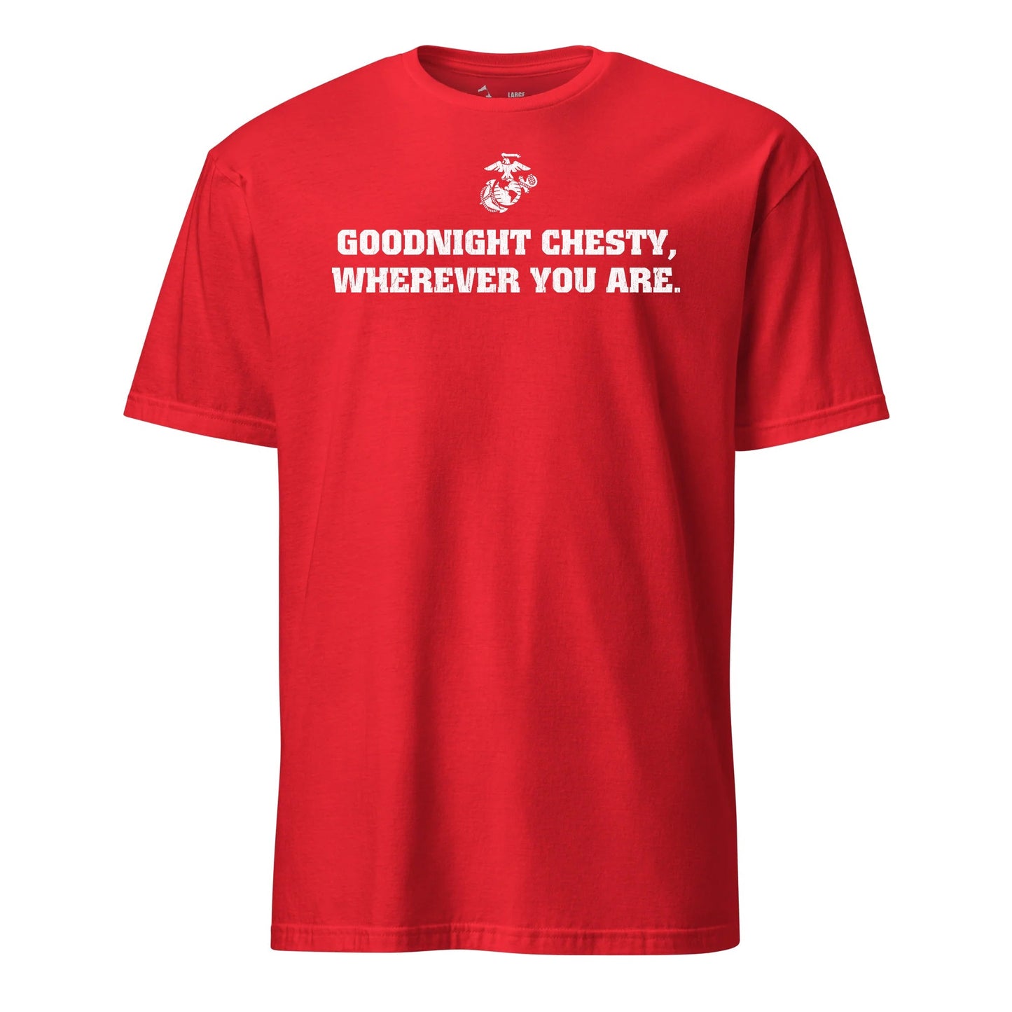 Goodnight Chesty T-Shirt