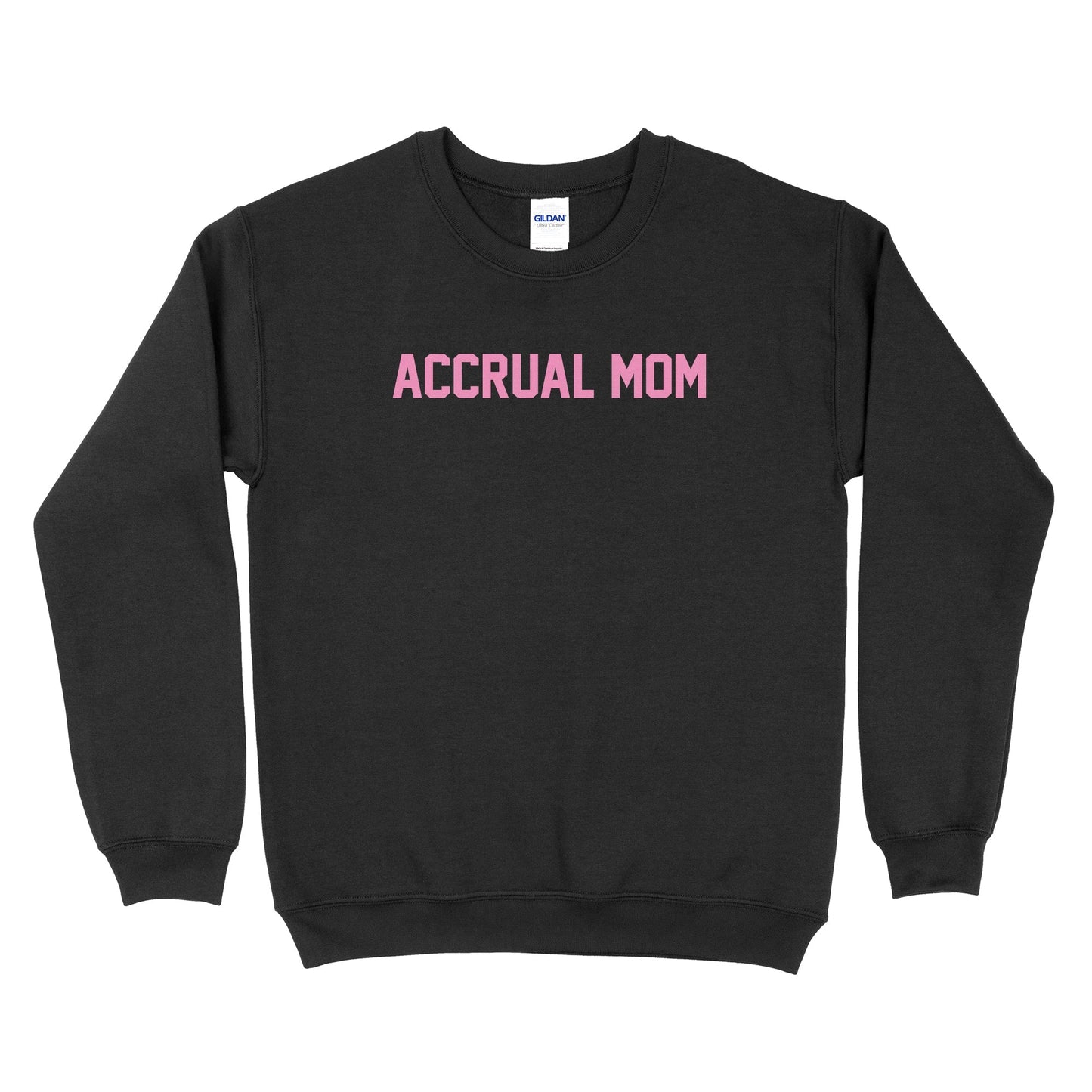 Accrual Mom Sweatshirt