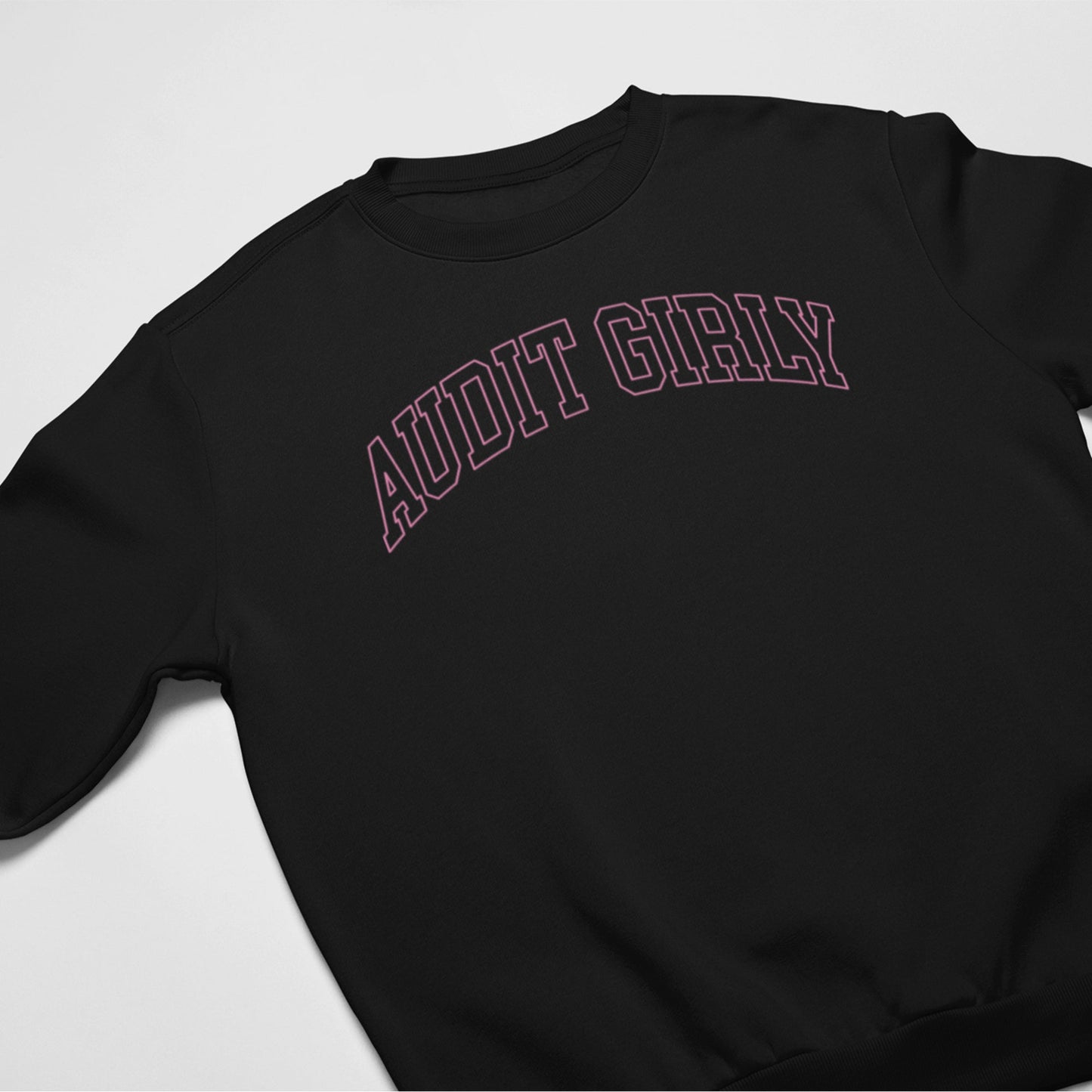 Audit Girly Sweatshirt