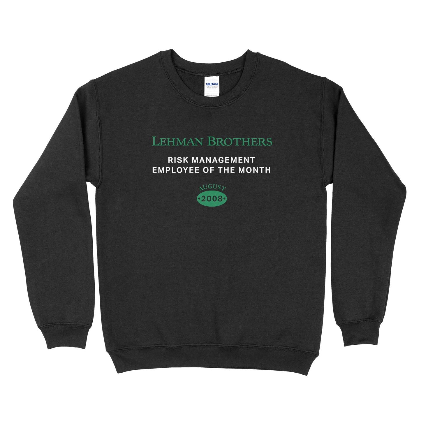 Lehman Brothers Employee Of The Month Sweatshirt