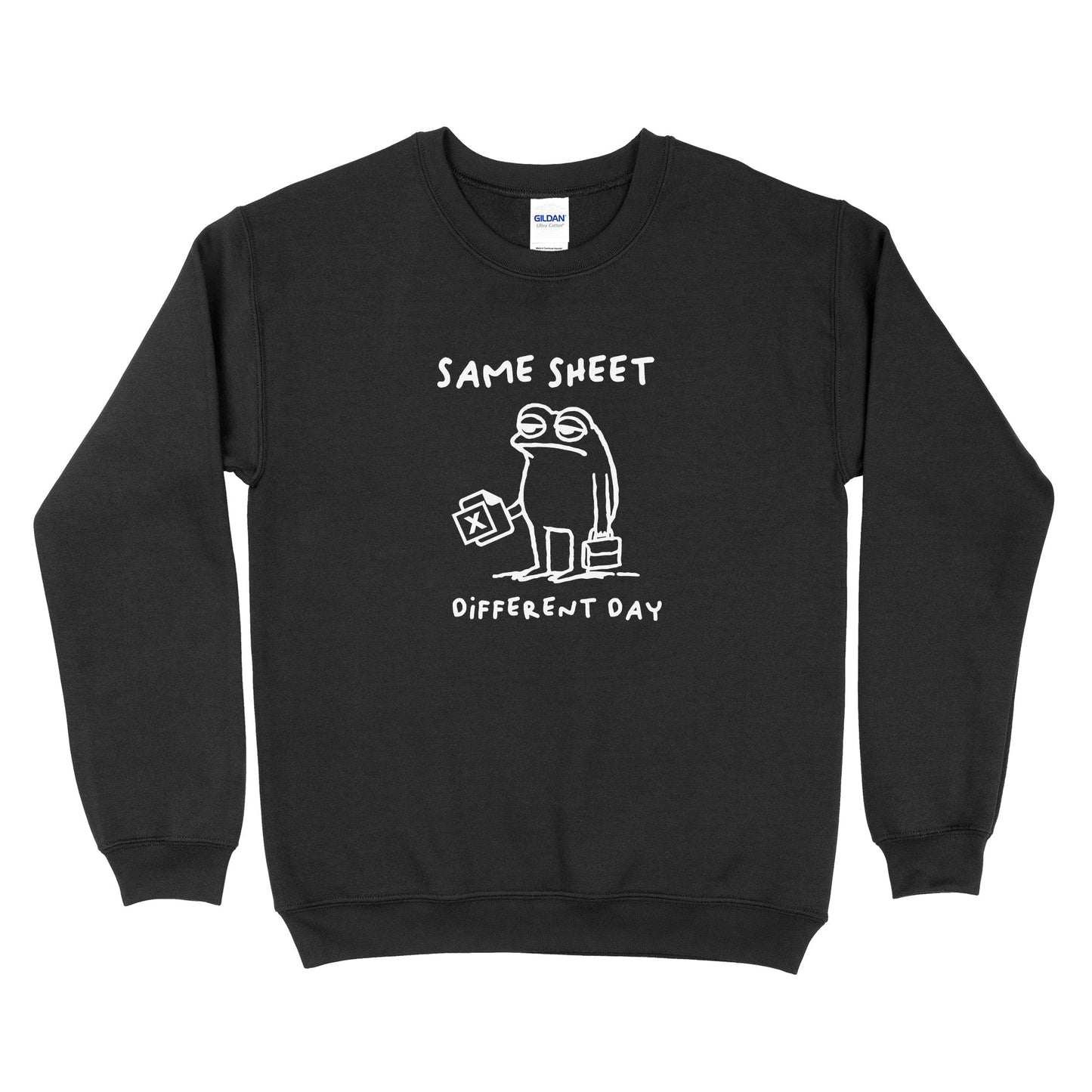 Same Sheet Different Day Sweatshirt